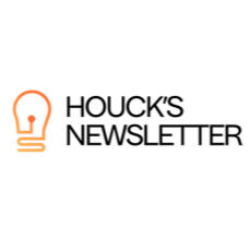 Houck's Newsletter